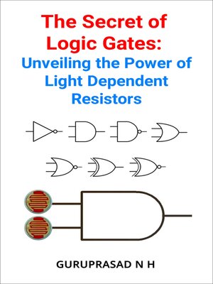 cover image of The Secret of Logic Gates